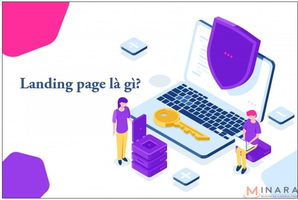 Landing Page là gì? Có những loại Landing Page nào?