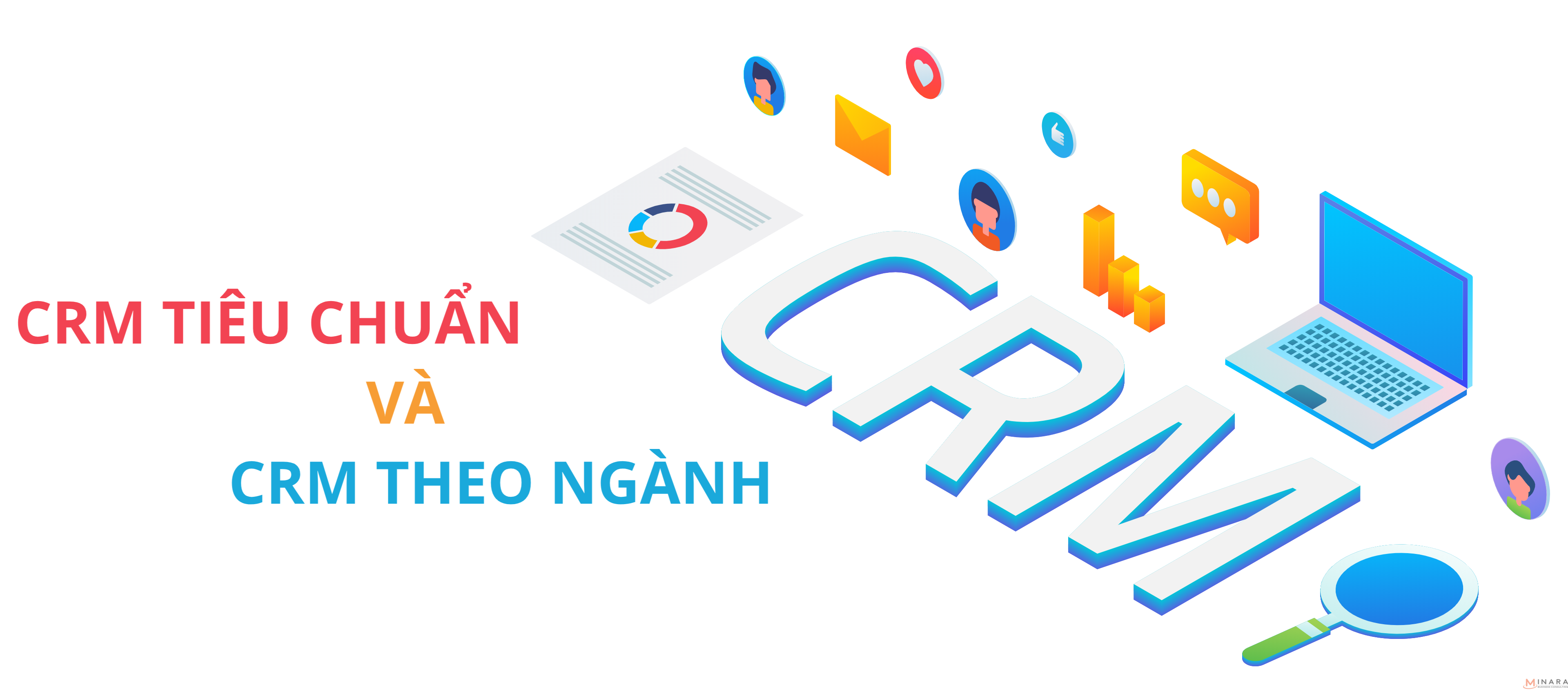 Sự khác nhau giữa CRM tiêu chuẩn và CRM theo ngành